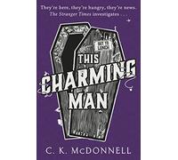 C. K. McDonnell This Charming Man (Copertina rigida) Stranger Times