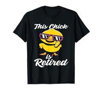 This Chick Is Retired Funny Cute Retirement Party Chicken Maglietta