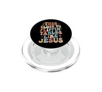 This Close To Flippin' Tables Like Jesus PopSockets PopGrip per MagSafe