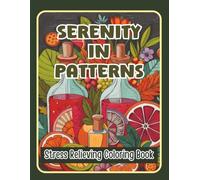 This Coloring Book Title is "Serenity in Patterns. Stress relieving artwork. Relaxation and creative flow. Great gift idea for teens, adults. Improve your emotional resilience.