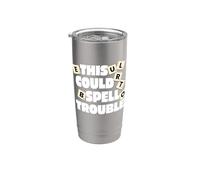 This Could Spell Trouble Funny Word Game Bicchiere termico in acciaio inox doppia parete