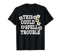 This Could Spell Trouble Funny Word Game Maglietta