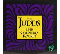 The Judds - This Country's Rockin