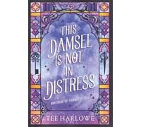 This Damsel Is Not in Distress: A Cozy Fantasy Romance