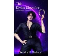 This Divine Moonfire