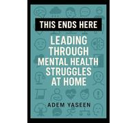 This Ends Here: When Someone’s Struggling With Mental Health