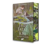 This fatal kiss. La natura dell'amore
