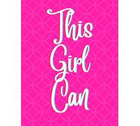 This Girl Can - Inspirational Notebook for women with Motivational Quote. Pink Geometric Pattern Design. Inspirational Gift for women. Cute Notebook ... Notebook for girls, women.1 Subject