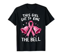 This Girl Got to Ring The Bell Breast Cancer Awareness Women Maglietta