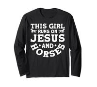 This Girl Runs On Jesus And Horses Maglia a Manica