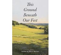 This Ground Beneath Our Feet