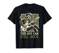 This Guy Can Still Rock Funny Father's Day Guitar Skeleton Maglietta