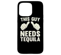 This Guy Needs Tequila | Divertente Bere Umorismo Divertimento Vintage Custodia per iPhone 15 Pro Max