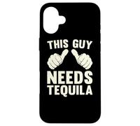 This Guy Needs Tequila | Divertente Bere Umorismo Divertimento Vintage Custodia per iPhone 16 Plus