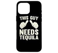 This Guy Needs Tequila | Divertente Bere Umorismo Divertimento Vintage Custodia per iPhone 16 Pro Max