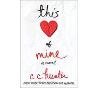 This Heart Of Mine: A Novel