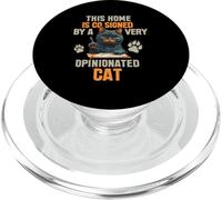 THIS HOME IS CO SIGNED BY A VERY OPINIONATED CAT PopSockets PopGrip per MagSafe