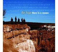 This Hope - There Is A Reason