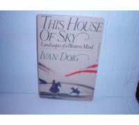 This House of Sky, Landscapes of a Western Mind