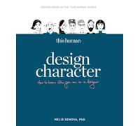 This Human - Design Character: Know who you are as a designer