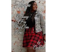 "This Is 40: Redefining L.Y.F on Your Terms"