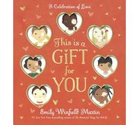 This Is a Gift for You: A Celebration of Love