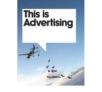 This is Advertising by Williams, Eliza ( AUTHOR ) Mar-22-2010 Paperback