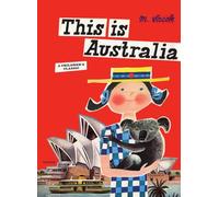 Miroslav Sasek This is Australia (Copertina rigida) This is . . .