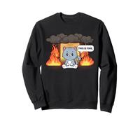 This is Fine Meme Divertente Carino Kawaii Cat Room On Fire Felpa