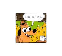 This Is Fine - Meme Pin Square, Zinco, Senza pietra