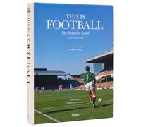 This is Football: The Beautiful Game