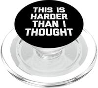 This Is Harder Than I Thought - Divertente dicendo sarcastico novità PopSockets PopGrip per MagSafe