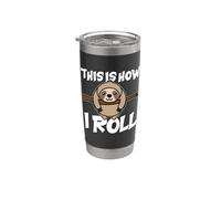 This Is How I Roll Bradipo Cicciottello Citazione Bicchiere termico in acciaio inox doppia parete