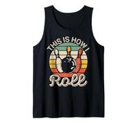 This Is How I Roll Retro Bowling Bowler Team Funny Canotta
