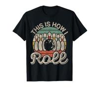 This Is How I Roll Retro Bowling Bowler Team Funny Maglietta