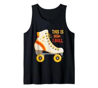 This is How I Roll Roller Skating Skater Retro Vintage Canotta