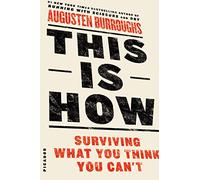 Augusten Burroughs This is How (Tascabile)