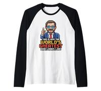 This Is How The World's Greatest Dad Looks Like Maglia con Maniche Raglan