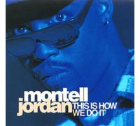 This Is How We Do It / I Wanna