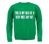 This Is il Mio Idea Di un Molto Carino Day Out - Bambini Felpa/Maglione - Barlow