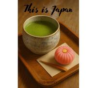 This is Japan: A Traditional Coloring Book