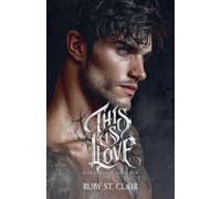 This is Love: Dark Mafia Romance: 1