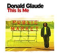 Glaude, Donald - This Is Me (2 CD)
