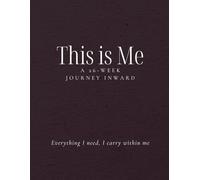 This is Me: A 26-Week Journey Inward