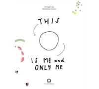 Libri Garner Maddalena / Giorgia Lupi - This Is Me And Only Me
