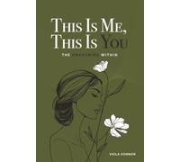 This Is Me, This Is You!: The Awakening Within