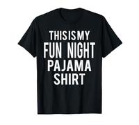 This is My Fun Night Pigiama Costume Divertente Pigro Maglietta
