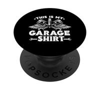 This Is My Garage Camicia Car Guy Riparazione Veicoli Garage Auto PopSockets PopGrip Adesivo