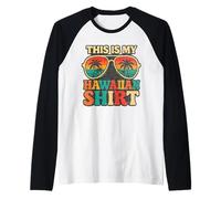 This Is My Hawaiian Shirt Tropical Beach Occhiali da Sole Tramonto Maglia con Maniche Raglan