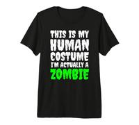 This Is My Human Costume I'm Actually A Zombie Halloween Maglietta Premium